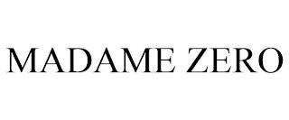 MADAME ZERO trademark