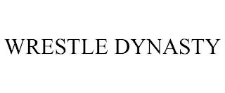 WRESTLE DYNASTY trademark