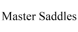 MASTER SADDLES trademark