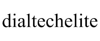 DIALTECHELITE trademark