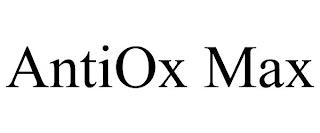 ANTIOX MAX trademark