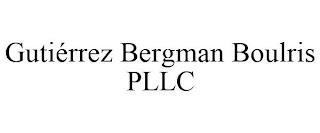 GUTIÉRREZ BERGMAN BOULRIS PLLC trademark