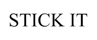 STICK IT trademark