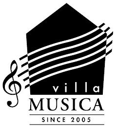 VILLA MUSICA SINCE 2005 trademark