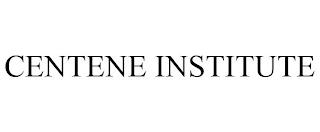 CENTENE INSTITUTE trademark