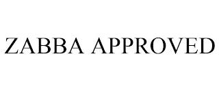 ZABBA APPROVED trademark