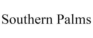 SOUTHERN PALMS trademark