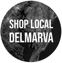 SHOP LOCAL DELMARVA trademark