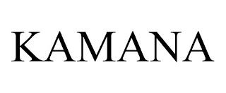 KAMANA trademark