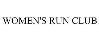 WOMEN'S RUN CLUB trademark