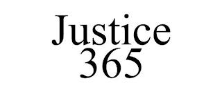 JUSTICE 365 trademark