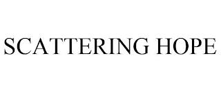 SCATTERING HOPE trademark