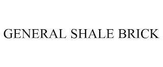 GENERAL SHALE BRICK trademark