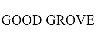 GOOD GROVE trademark