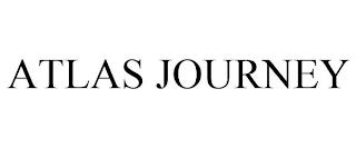 ATLAS JOURNEY trademark