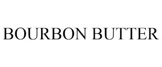 BOURBON BUTTER trademark