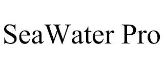 SEAWATER PRO trademark