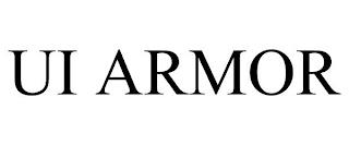 UI ARMOR trademark