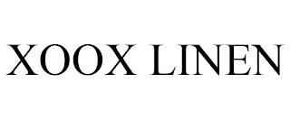 XOOX LINEN trademark