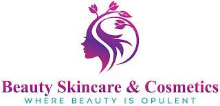 BEAUTY SKINCARE & COSMETICS WHERE BEAUTY IS OPULENT trademark