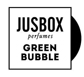 JUSBOX PERFUMES GREEN BUBBLE trademark