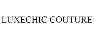 LUXECHIC COUTURE trademark