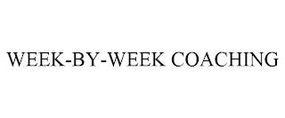 WEEK-BY-WEEK COACHING trademark