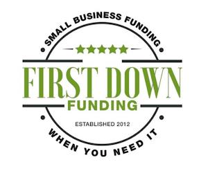 FIRST DOWN FUNDING · SMALL BUSINESS FUNDING · WHEN YOU NEED IT · ESTABLISHED 2012 trademark