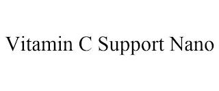 VITAMIN C SUPPORT NANO trademark