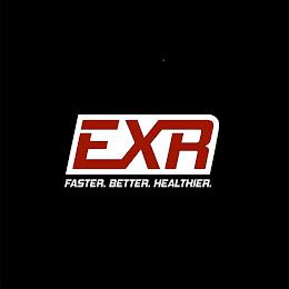 EXR FASTER. BETTER. HEALTHIER. trademark