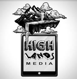 HIGH LANDS MEDIA trademark