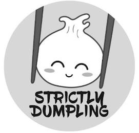 STRICTLY DUMPLING trademark