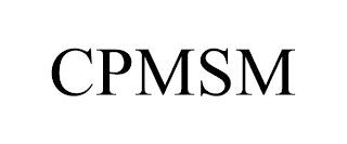 CPMSM trademark