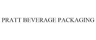 PRATT BEVERAGE PACKAGING trademark