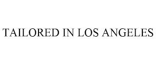 TAILORED IN LOS ANGELES trademark