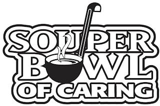 SOUPER BOWL OF CARING trademark