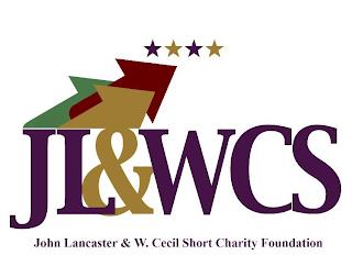 JL&WCS JOHN LANCASTER & W. CECIL SHORT CHARITY FOUNDATION trademark