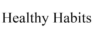 HEALTHY HABITS trademark