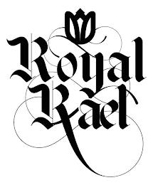 ROYAL RAEL trademark