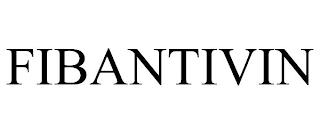 FIBANTIVIN trademark