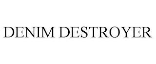 DENIM DESTROYER trademark