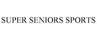 SUPER SENIORS SPORTS trademark