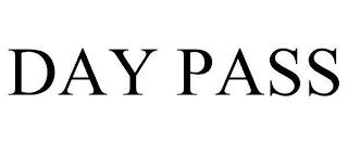 DAY PASS trademark