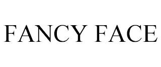 FANCY FACE trademark