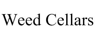 WEED CELLARS trademark