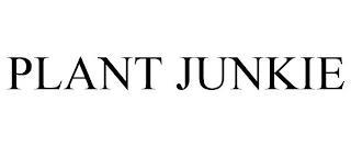 PLANT JUNKIE trademark