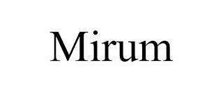 MIRUM trademark