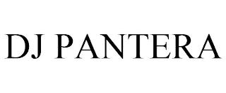 DJ PANTERA trademark