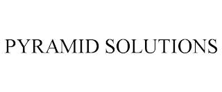 PYRAMID SOLUTIONS trademark