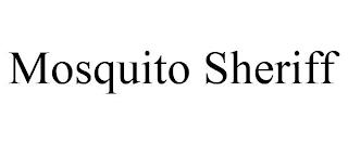 MOSQUITO SHERIFF trademark